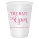 The Bar is Open Shatterproof Cups Image 5 of 5